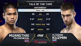Muangthai PK.Saenchai vs. Vladimir Kuzmin | ONE Championship Full Fight