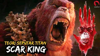 SCAR KING ADA PADA MASA PERANG TITAN TERJADI? Godzilla x Kong The New Empire Teori