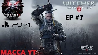 The Witcher 3 Wild Hunt - Playthrough - PS4 Livestream - EP #7