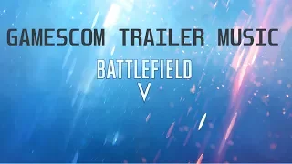Battlefield V Gamescom 2018 Trailer Music / Song House of the Rising Sun (Devastation of Rotterdam)