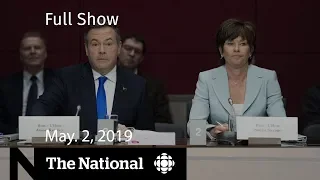 The National for May 2, 2019 —  Jason Kenney, Women’s Hockey, At Issue