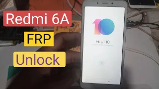 Mi 6/6A Frp Bypass (M1804C3CI) Redmi 6A Google account unlock 100% 2023