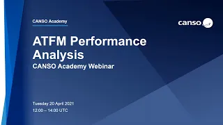 CANSO Academy: ATFM Performance Analysis