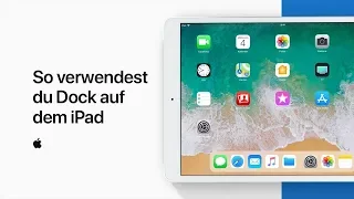 Das Dock auf dem iPad verwenden - Apple Support