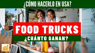 ✅ FOOD TRUCK USA: cuánto GANAN, cuánto CUESTAN y cómo TENER UNO 🚚