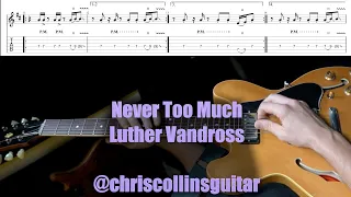 Never Too Much - Luther Vandross  | Guitar Tab Transcription Lesson Tutorial How To Play Cover