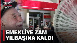 Emeklinin Ekim Beklentisi Karşılık Bulmadı! Emekli Zammı Çalışması Yıl Sonuna Kaldı – TGRT Haber