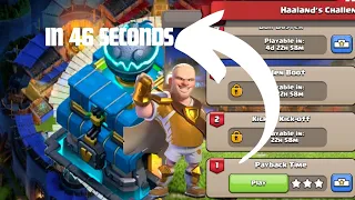 Fastest way to 3 star payback Time(The Haaland's Challenge ⚽️) - Clash Of Clans