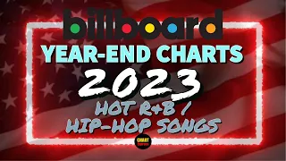 Billboard Year-End 2023 | Hot R&B / Hip-Hop Songs | Top 50 | ChartExpress