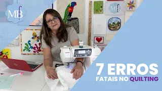 7 erros fatais no Quilting: NÃO os cometa!