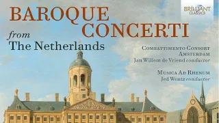 Baroque Concerti from The Netherlands