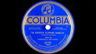 1919 Albert Campbell & Henry Burr - I’m Forever Blowing Bubbles