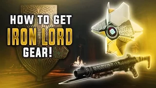 Destiny Rise of Iron. HOW TO GET IRON LORD GEAR! NEW REWARDS!