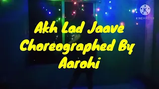 Akh Lad Jaave | Loveyatri | Aarohi Dance