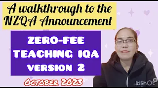 ZERO-FEE Teaching IQA version 2  - Understanding more of the NZQA October 2023 announcement