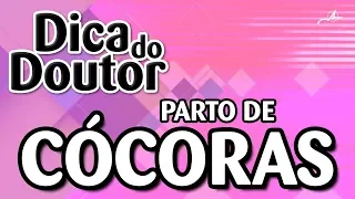 Dica do Doutor #77 - Parto de Cócoras