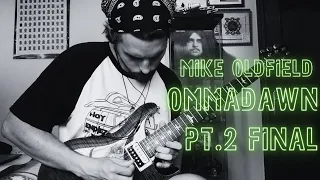 #mikeoldfield  - Ommadawn Part 2 - Guitar Solo (performed by myself)
