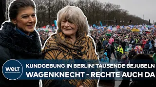 KUNDGEBUNG IN BERLIN: Vom Publikum bejubelt! Tausende bei Demo von Wagenknecht und Schwarzer