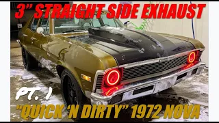 *RIDICULOUSLY LOUD* EXHAUST CUSTOM FAB!! ("Quick 'N Dirty" 1972 Nova PART 1)