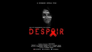 DESPAIR short-film