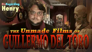 The Unmade Films of Guillermo Del Toro