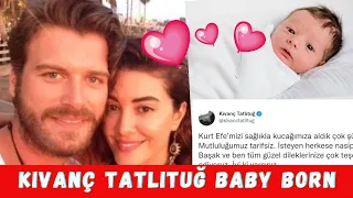 Kıvanç Tatlıtuğ become father, his Son "Kurt Efe" born, First statement of actor