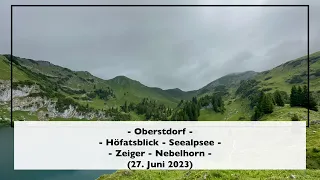 Oberstdorf [Höfatsblick - Seealpsee - Zeiger - Nebelhorn] (27. Juni 2023)