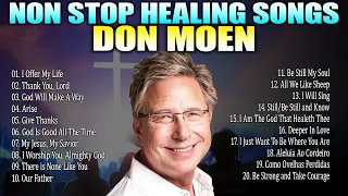 New 2023 Best Playlist of Don Moen Songs 🙏 Ultimate Don Moen Full Album