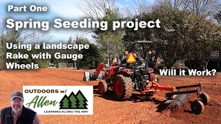 How to use a landscape Rake with Gauge Wheels  to prepare a seed bed