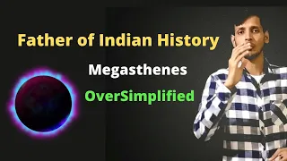 HistorioGraphy Inc 🥇 Who was Megasthenes in English? Father of Indian History?