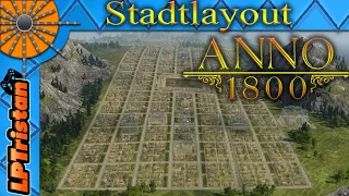 Anno 1800 Special - Mein Stadt Layout - [Deutsch,German]