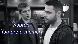 Aaron and Robert- You are a memory