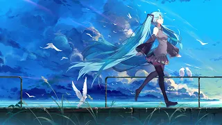 Nightcore  -  Miku (10 hours)