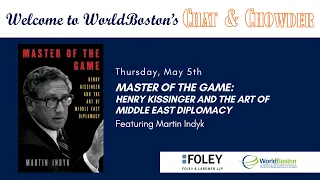 Chat & Chowder with Martin S. Indyk | Master of the Game