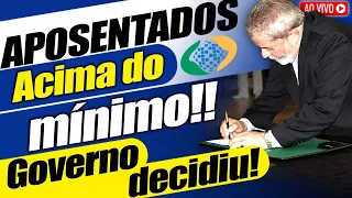 URGENTE! APOSENTADOS e PENSIONISTAS vão receber SALÁRIO acima do MÍNIMO? VEJA a DECISÃO do GOVERNO!