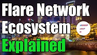Flare Network Ecosystem Explained - Simple Analogy