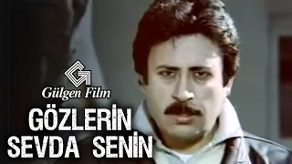 Gözlerin Sevda Senin - Türk Filmi