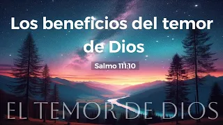 Salmo 111:10, Los beneficios del temor de Dios