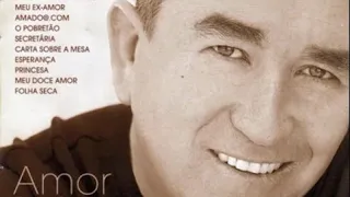 Amado Batista   Amor Perfeito 2   Processado Por Amor