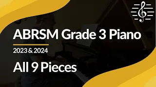 ABRSM Grade 3 Piano (2023 & 2024): All 9 Pieces