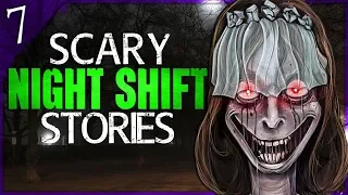 7 TRUE Night Shift HORROR Stories | Darkness Prevails