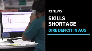 New data shows nearly 1/3 of occupations suffering skills shortages | ABC News