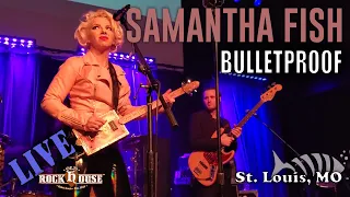 Samantha Fish - Bulletproof - Live at The Old Rock House in St. Louis, MO December 8, 2019