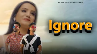 Ignore | Vik Music | Chaini Sukhchain | Lavish | Priya | New Punjabi Song | REQUAD Productions