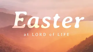 April 17, 2022 (9am) | Easter Service