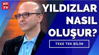 Yıldızlar nasıl oluşur? Prof. Dr. Ersin Göğüş yanıtladı