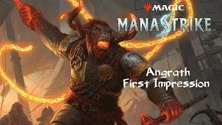 Manastrike - Angrath First Impression
