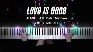 SLANDER - Love Is Gone (ft. Dylan Matthew) | Piano Cover by Pianella Piano