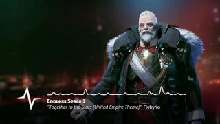 Together to the Stars (United Empire Theme) - Endless Space 2 Original Soundtrack