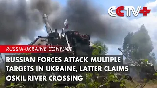 Russian Forces Attack Multiple Targets in Ukraine, Latter Claims Oskil River Crossing